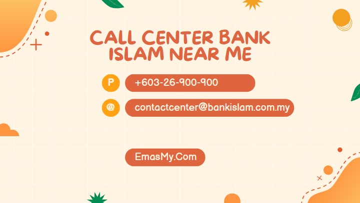 Call Center Bank Islam Near Me