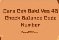 Cara Cek Baki Yes 4G Check Balance Code Number