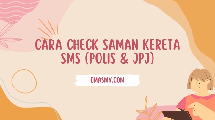 Cara Check Saman Kereta SMS