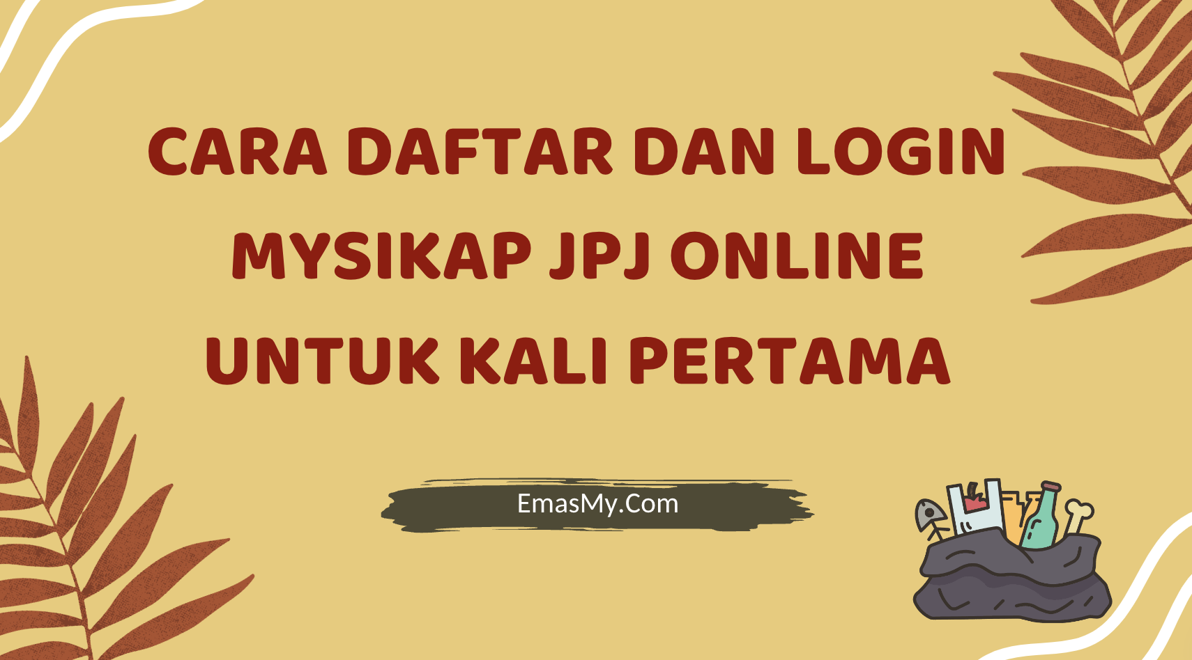 Cara Daftar dan Login mySikap JPJ Online untuk Kali Pertama